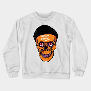 Skull Quote Crewneck Sweatshirt